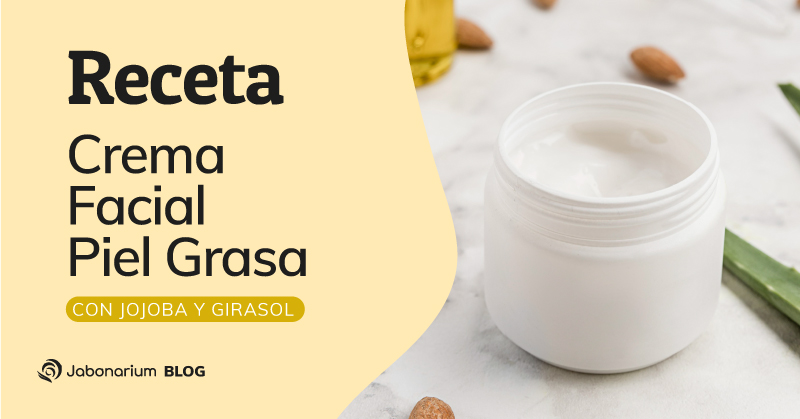 Cómo hacer Crema Facial para Piel Grasa