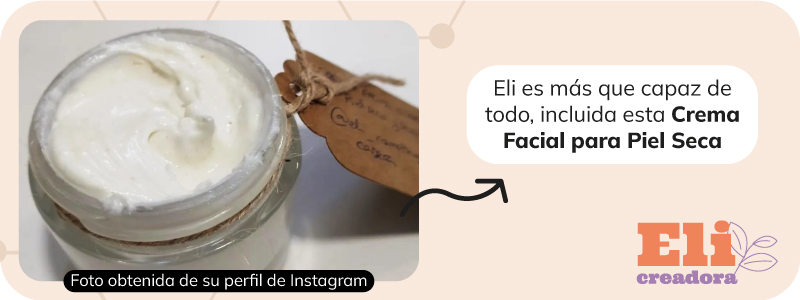 Semana Creadoras: Eli y su Crema Facial Casera