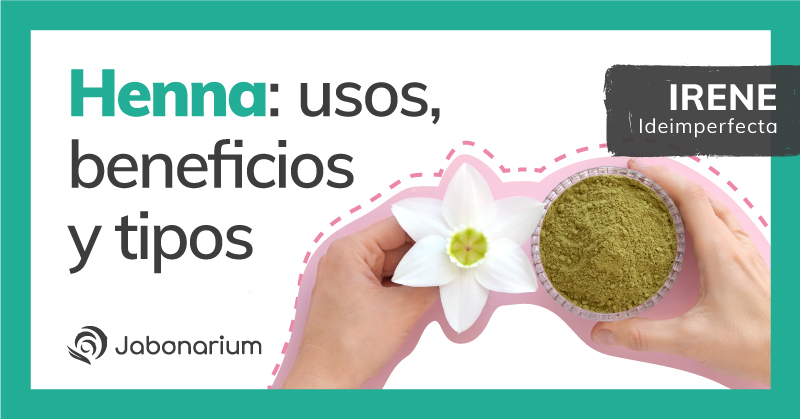 Cómo aplicar Henna y sus Beneficios para un Sano