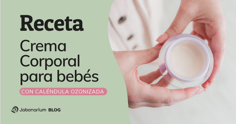 Cómo hacer Crema Corporal para Bebés con Caléndula Ozonizada y Aloe Vera