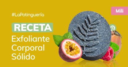 Cómo hacer Exfoliante Corporal Sólido casero con Higo Chumbo y Fruta de la Pasión en polvo