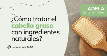 Cómo tratar el cabello graso con ingredientes naturales