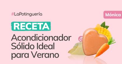 Cómo hacer un Acondicionador Sólido casero perfecto para el verano con Aceite de Zanahoria y Mantecas de Mango y Cacao