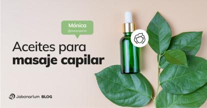 Aceites para masaje capilar