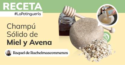 Champú Sólido casero de Miel en Polvo y Avena Suavizante, Hidratante y Calmante
