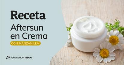 Cómo hacer Aftersun en Crema casero con Manzanilla, Jojoba y Karité