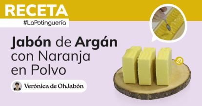 Cómo hacer Jabón de Argán Casero con Naranja en Polvo