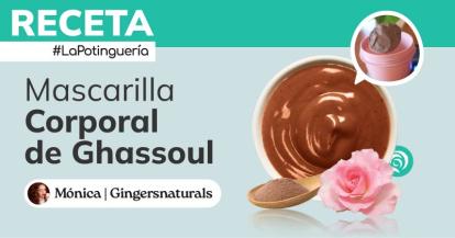 Cómo hacer Mascarilla Corporal casera de Arcilla Ghassoul y Agua de Rosas