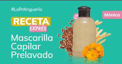 Cómo hacer Mascarilla Capilar Prelavado casera con Semillas de Lino y Flor de Caléndula