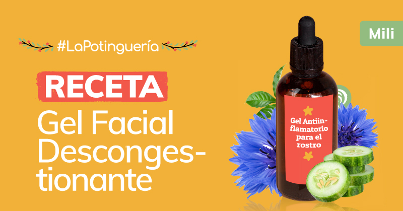 Receta gel facial descongestionante calmante casero y natural